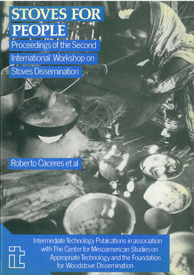 Stoves for People: Proceedings of the Second International Workshop on Stove Dissemination Practical Action