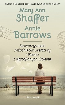 Stowarzyszenie Miłośników Literatury i Placka z Kartoflanych Obierek Barrows Annie, Shaffer Mary Ann