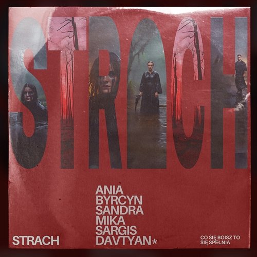 strach Sandra Mika, Ania Byrcyn, Sargis Davtyan