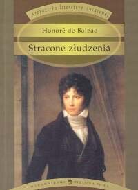 Stracone złudzenia De Balzac Honore