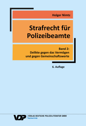 Strafrecht für Polizeibeamte - Band 2 Verlag Deutsche Polizeiliteratur