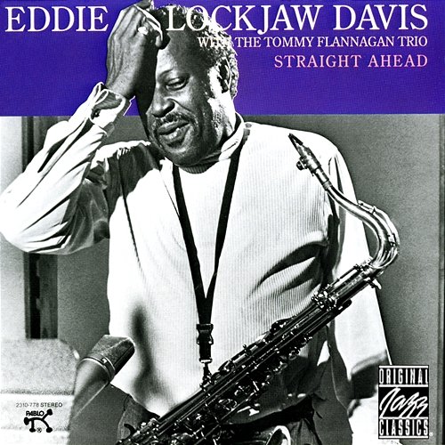 Straight Ahead Eddie "Lockjaw" Davis feat. Tommy Flanagan Trio