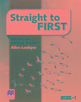 Straight to First Workbook without Answers Pack Lockyer Alice