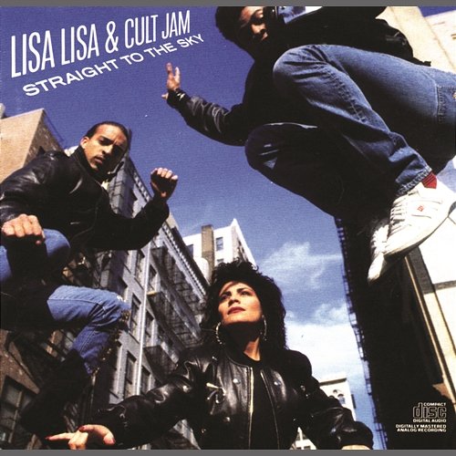Straight To The Sky Lisa Lisa & Cult Jam