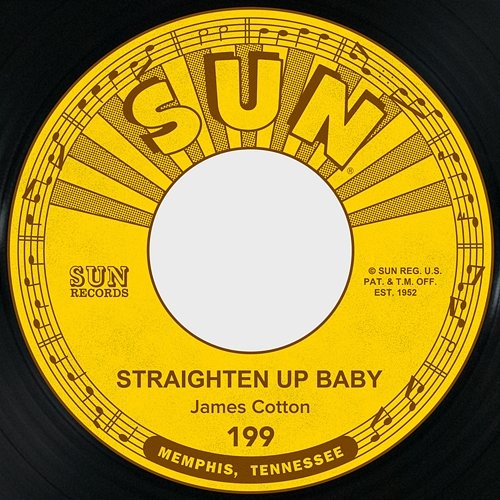 Straighten Up Baby / My Baby James Cotton