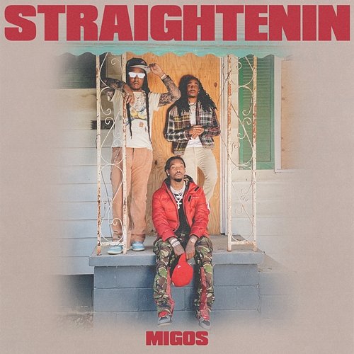 Straightenin Migos