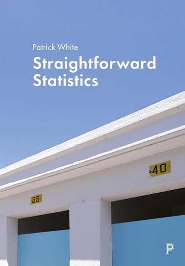 Straightforward Statistics Shane Patrick White