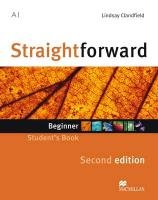 Straightforward - Student Book Beginner 2e Clandfield Lindsay