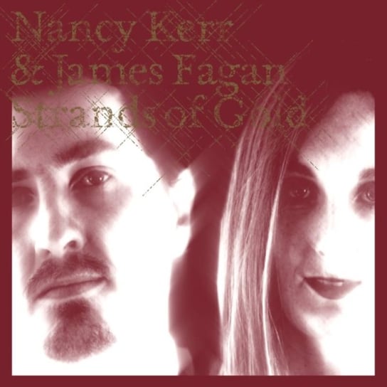 Strand Of Gold Nancy Kerr and James Fagan