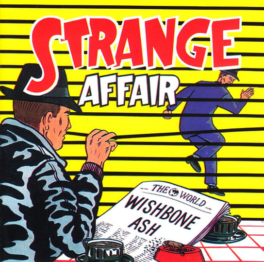 Strange Affair (Remastered) Wishbone Ash