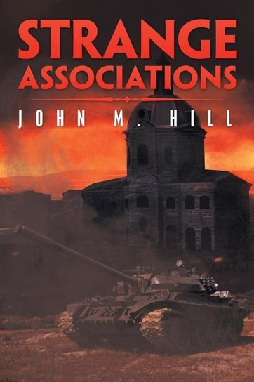 Strange Associations Hill John M.