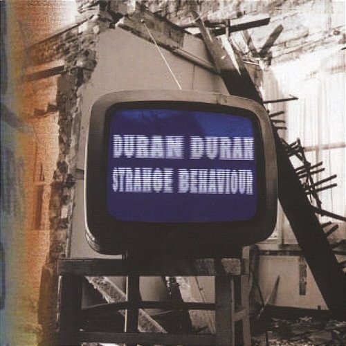 Strange Behaviour Duran Duran