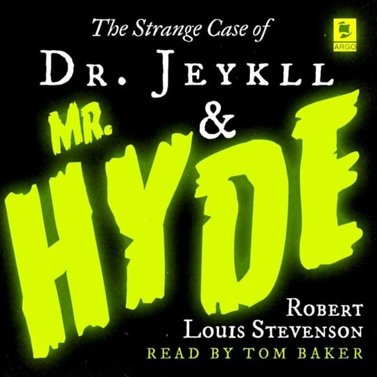 Strange Case of Dr Jekyll and Mr Hyde (Argo Classics) Stevenson Robert Louis