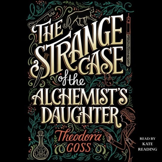 Strange Case of the Alchemist's Daughter Goss Theodora