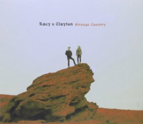 Strange Country, płyta winylowa Kacy & Clayton