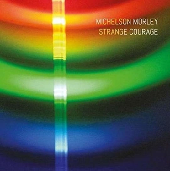 Strange Courage Morley Michelson
