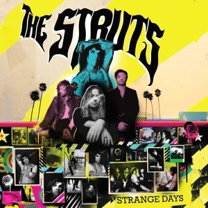 Strange Days The Struts