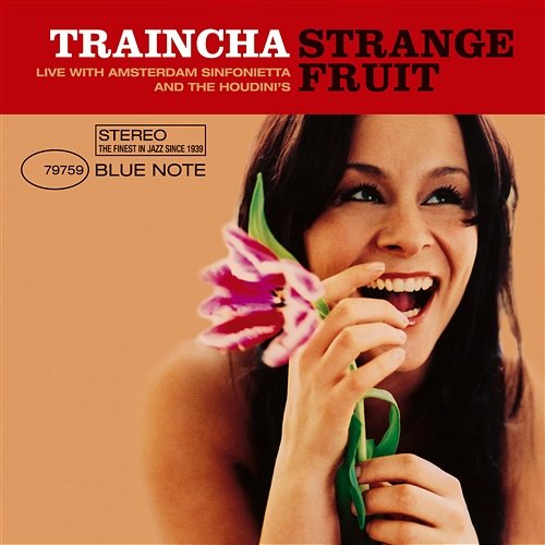 Strange Fruit Traincha