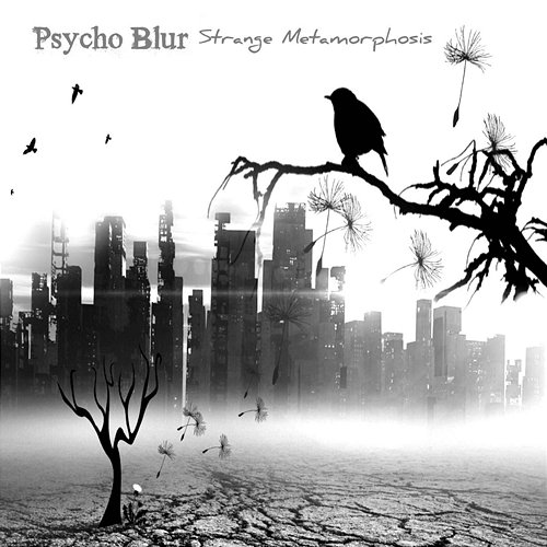 Strange Metamorphosis Psycho Blur