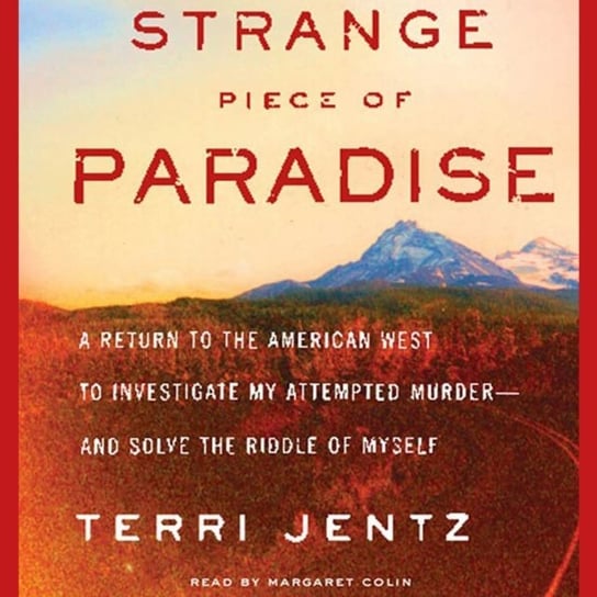Strange Piece of Paradise Jentz Terri