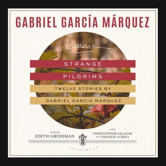 Strange Pilgrims Marquez Gabriel Garcia