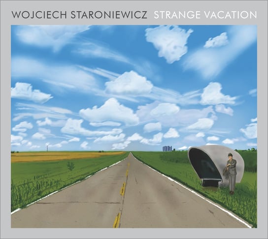 Strange Vacation Staroniewicz Wojciech