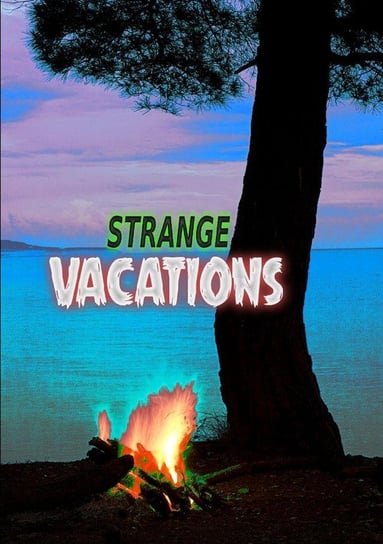 Strange Vacations Press Sinister Saints