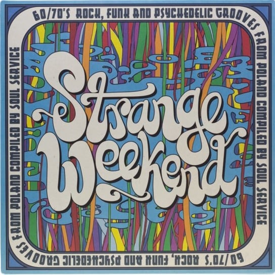 Strange Weekend Various Artists