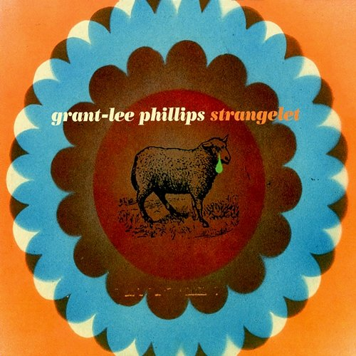Strangelet Grant-Lee Phillips
