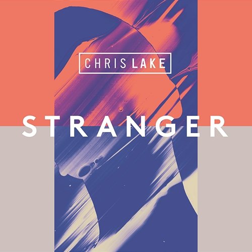 Stranger Chris Lake