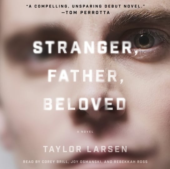 Stranger, Father, Beloved Larsen Taylor