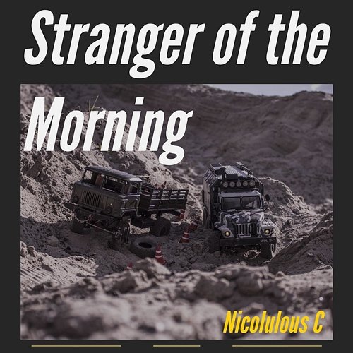 Stranger of the Morning Nicolulous C