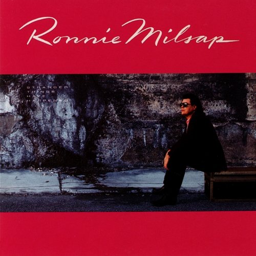 Stranger Things Have Happened Ronnie Milsap