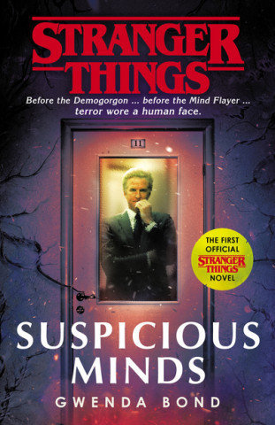 Stranger Things. Suspicious Minds Bond Gwenda