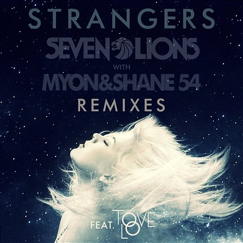 Strangers Seven Lions, Myon, Shane 54