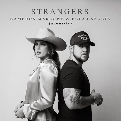 Strangers Kameron Marlowe, Ella Langley