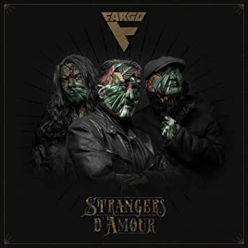 Strangers D'Amour Fargo