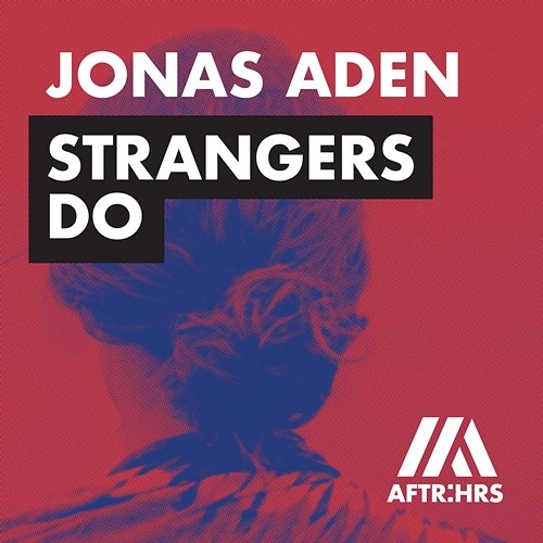 Strangers Do Jonas Aden