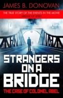 Strangers on a Bridge Donovan James B.