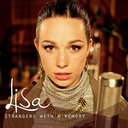 Strangers With A Memory Lisa