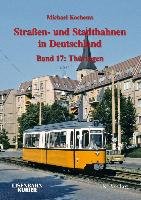 Strassen- und Stadtbahnen in Deutschland / Thüringen Kochems Michael