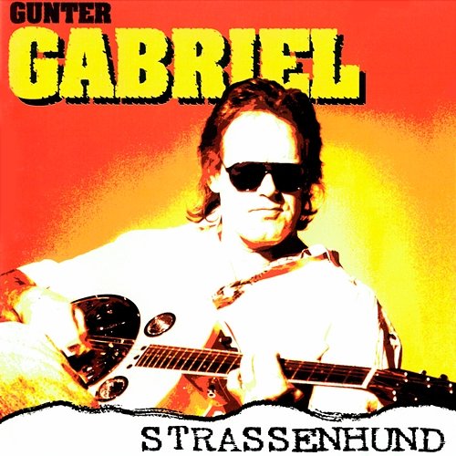Straßenhund Gunter Gabriel