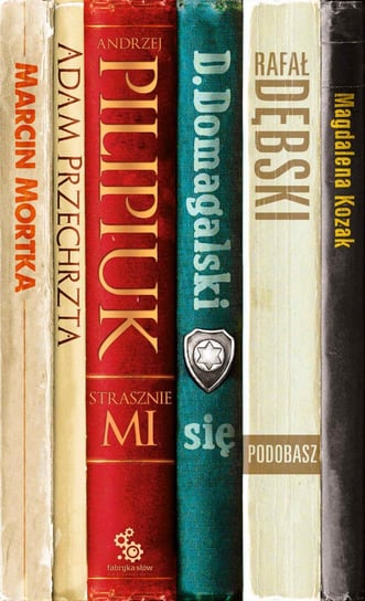 Strasznie mi się podobasz - ebook mobi Mortka Marcin, Pilipiuk Andrzej, Domagalski Dariusz, Dębski Rafał, Przechrzta Adam, Kozak Magdalena