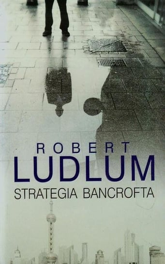 Strategia Bancrofta Ludlum Robert