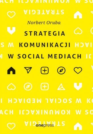 Strategia komunikacji w social mediach Oruba Norbert