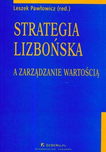 Strategia Lizbońska a Zarządzanie Wartością Opracowanie zbiorowe