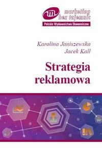 Strategia reklamowa Janiszewska Karolina, Kall Jacek