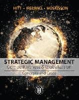 Strategic Management: Concepts and Cases Ireland Duane R., Hoskisson Robert E., Hitt Michael A.