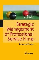 Strategic Management of Professional Service Firms Kaiser Stephan, Ringlstetter Max Josef