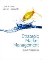 Strategic Market Management Aaker David A., Mcloughlin Damien